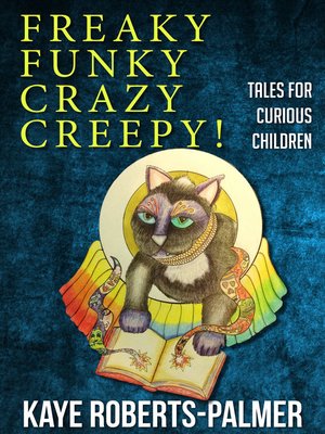 cover image of Freaky Funky Crazy Creepy!